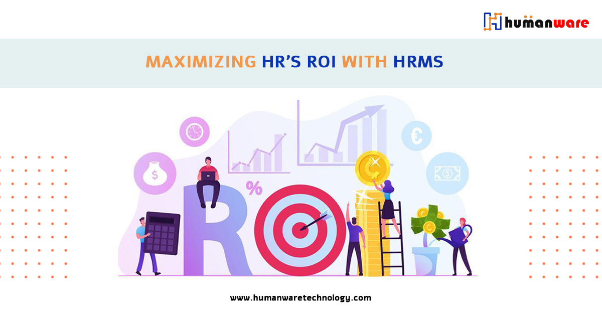 Maximizing-HR-ROI-with-HRMS